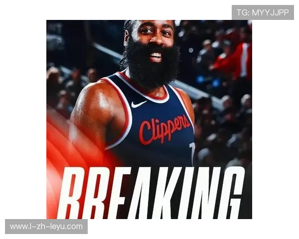 哈登数据回暖快船受益:新星归来引领联盟新风潮 哈登数据回暖快船受益:新星归来引领联盟新风潮